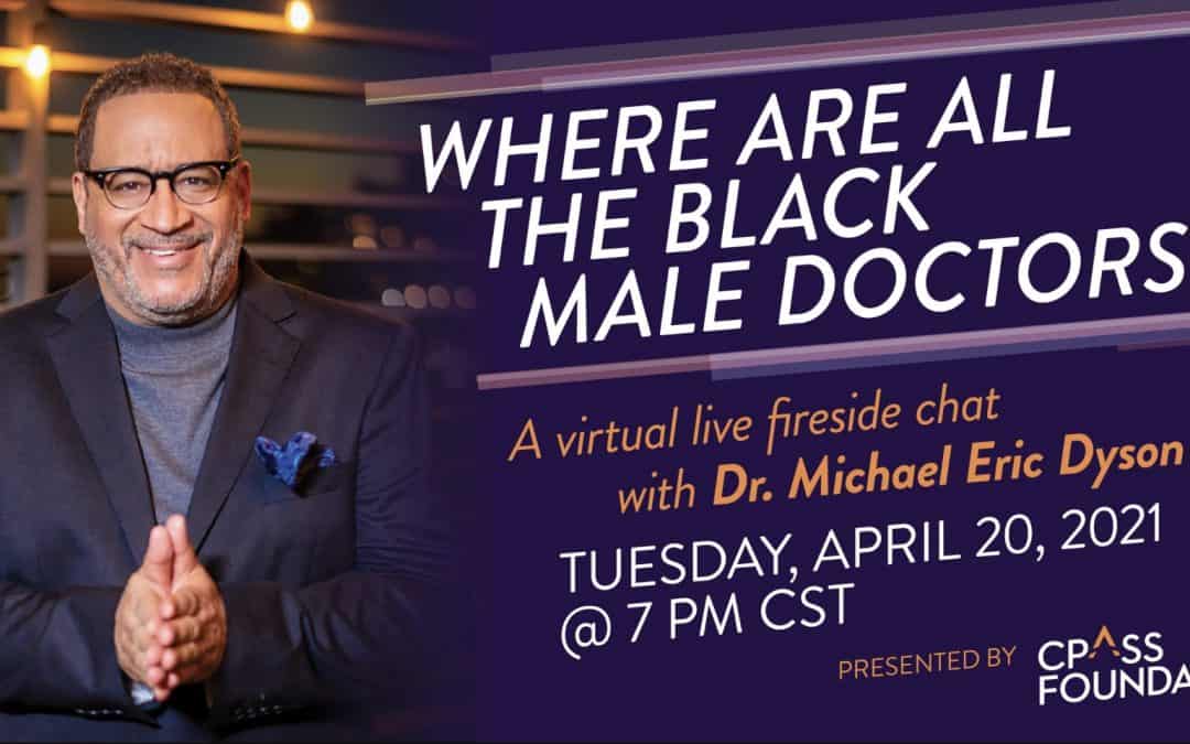 CPASS Foundation presents a fireside chat with Dr. Michael Eric Dyson