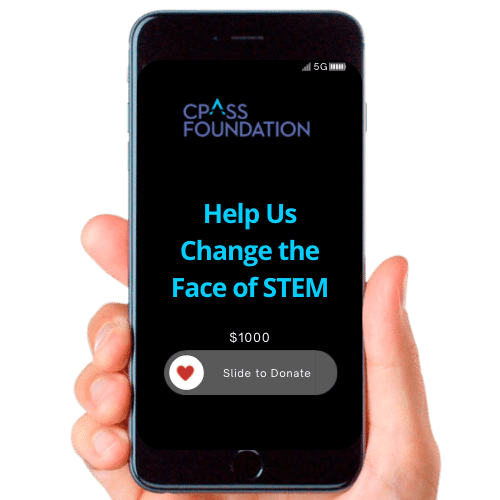 Hand holding mobile phone that displays text: Help Us Change the Face of STEM