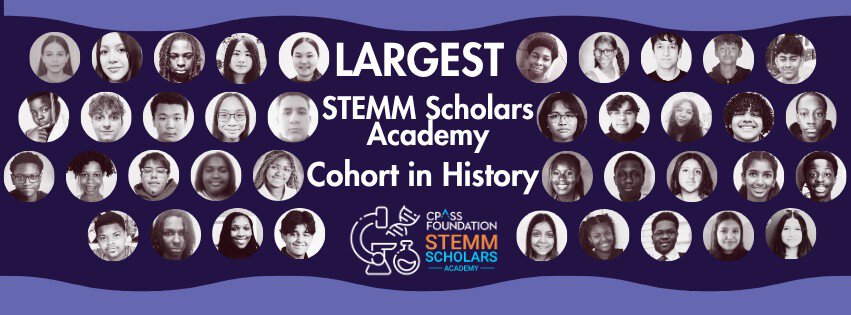 A wide purple banner featuring many small circular headshot photos arranged in rows across the top and bottom. Centered white text reads “Largest STEMM Scholars Academy Cohort in History.” A logo for CPASS Foundation STEMM Scholars Academy appears near the center, surrounded by decorative wavy shapes in lighter purple tones.